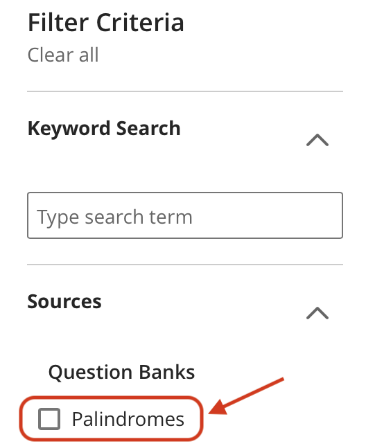 Filter Criteria panel in Blackboard Ultra with an arrow pointing to the uploaded question bank listed under Sources.