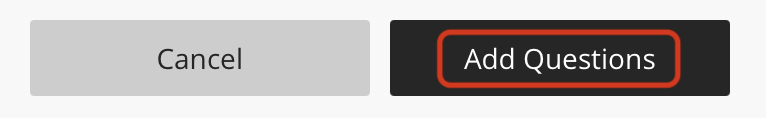 Blackboard Ultra options with an arrow pointing to the black ‘Add Questions’ button next to the grey ‘Cancel’ button.