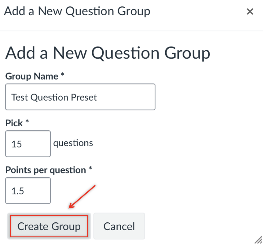 Canvas popup titled “Add a New Question Group” with fields filled for group name, number of questions, and points per question. The “Create Group” button is highlighted with a red box and arrow.